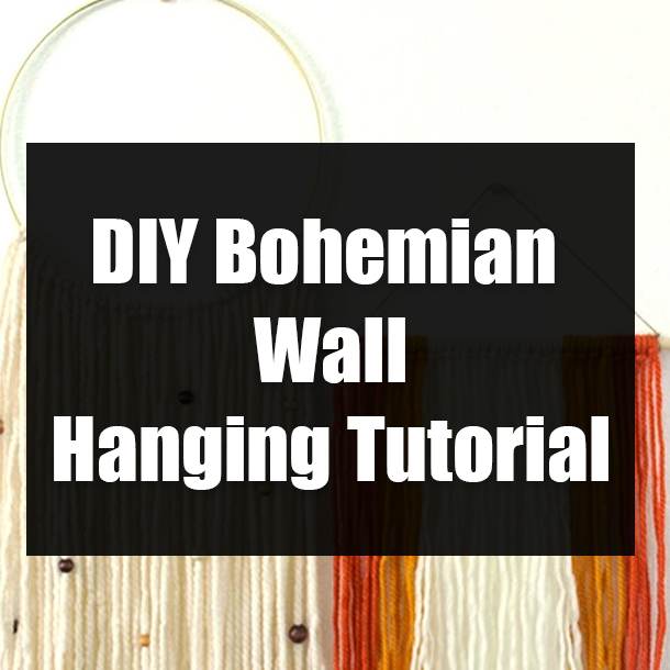 DIY Bohemian Wall Hanging Tutorial