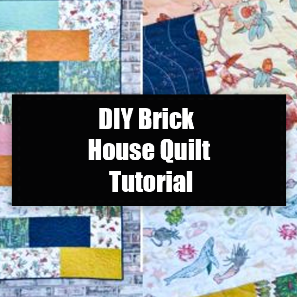 DIY Brick House Quilt Tutorial