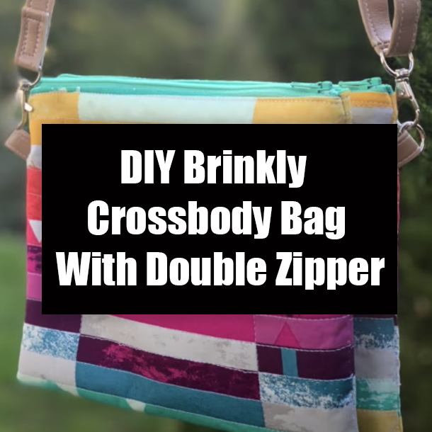 DIY Brinkly Crossbody Bag With Double Zipper