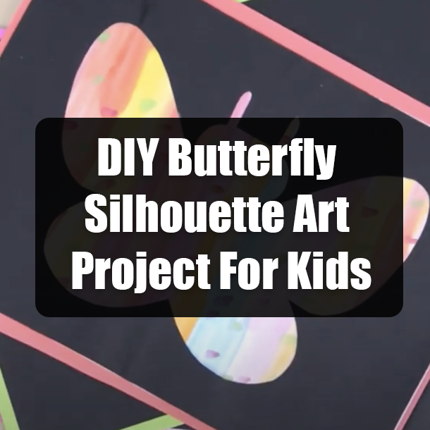 DIY Butterfly Silhouette Art Project For Kids