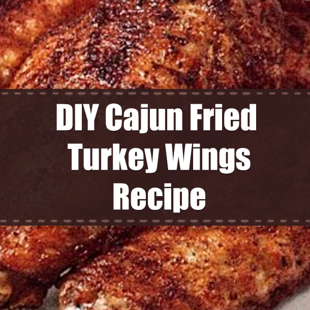 DIY Cajun Fried Turkey Wings Recipe
