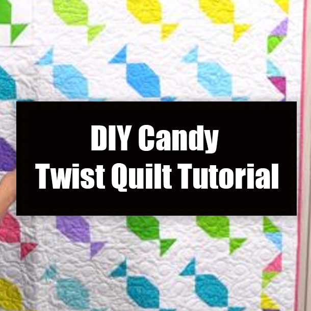 DIY Candy Twist Quilt Tutorial