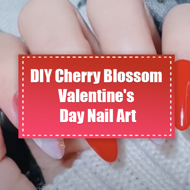 DIY Cherry Blossom Valentine's Day Nail Art
