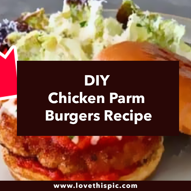 DIY Chicken Parm Burgers Recipe