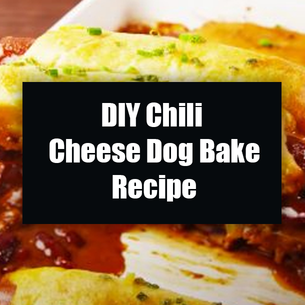 DIY Chili Cheese Dog Bake Recipe