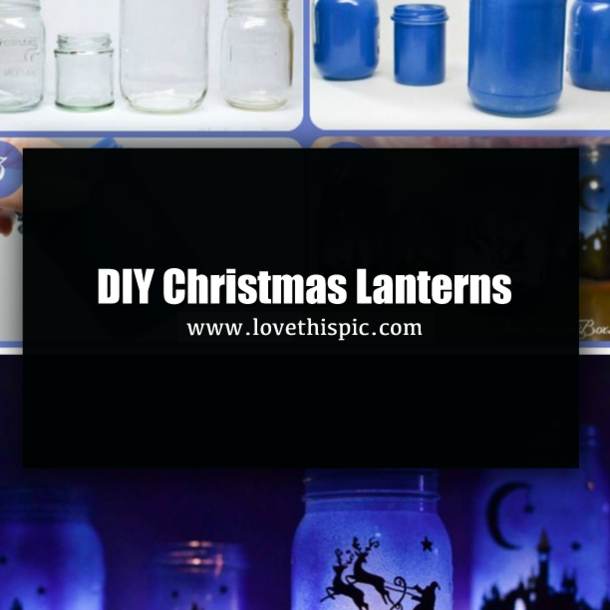 DIY Christmas Lanterns