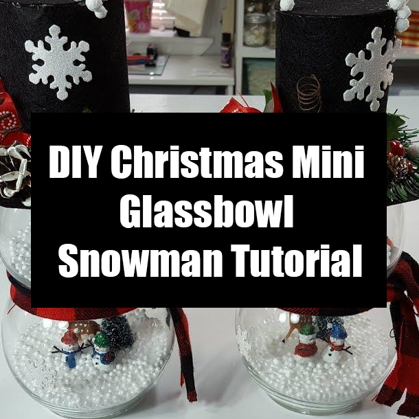 DIY Christmas Mini Glassbowl Snowman Tutorial