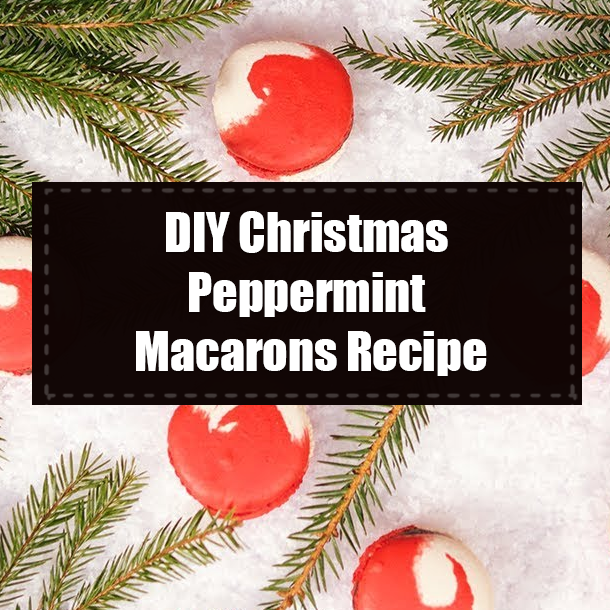 DIY Christmas Peppermint Macarons Recipe