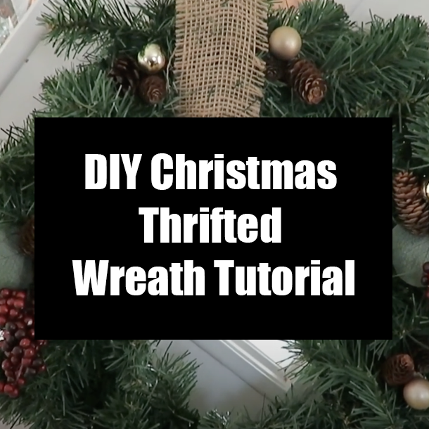 DIY Christmas Thrifted Wreath Tutorial