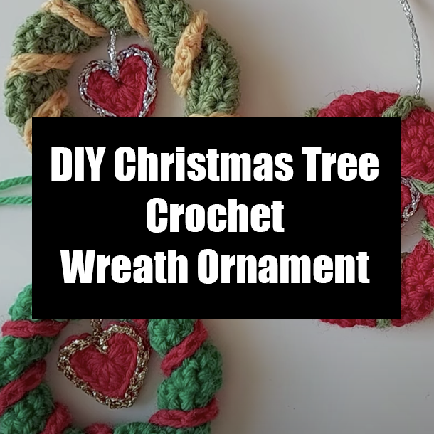 DIY Christmas Tree Crochet Wreath Ornament