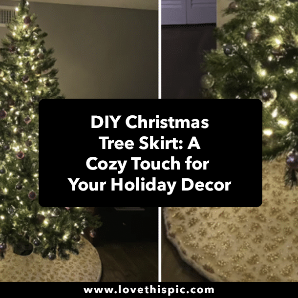 DIY Christmas Tree Skirt: A Cozy Touch for Your Holiday Decor