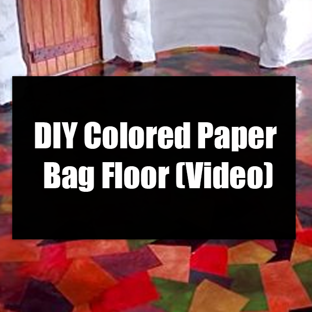 DIY Colored Paper Bag Floor (Video)