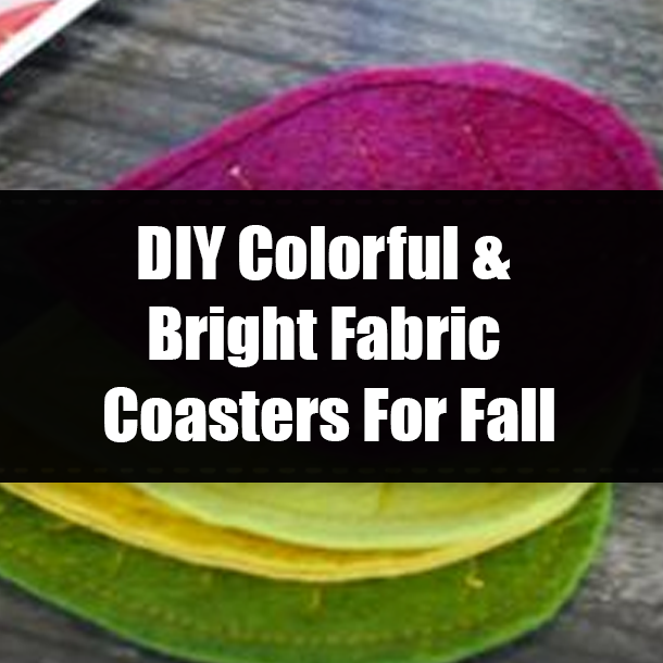 DIY Colorful & Bright Fabric Coasters For Fall