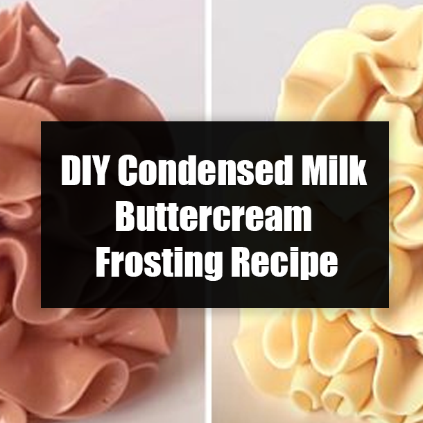 DIY Condensed Milk Buttercream Frosting Recipe
