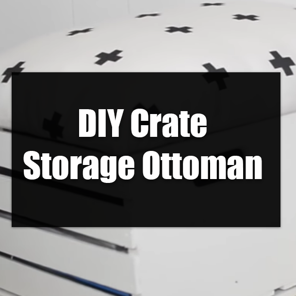 DIY Crate Storage Ottoman