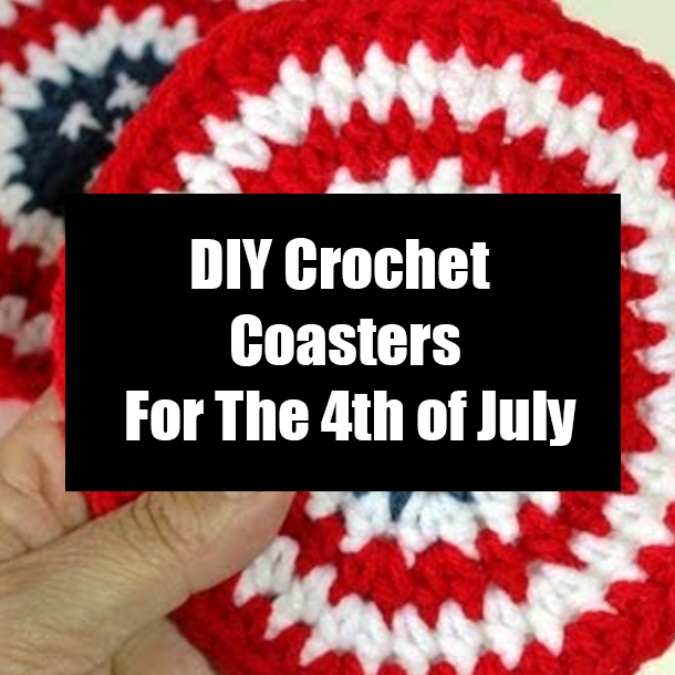 DIY Crochet Coasters For The 4th of July