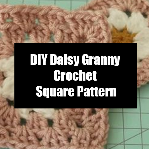 DIY Daisy Granny Crochet Square Pattern