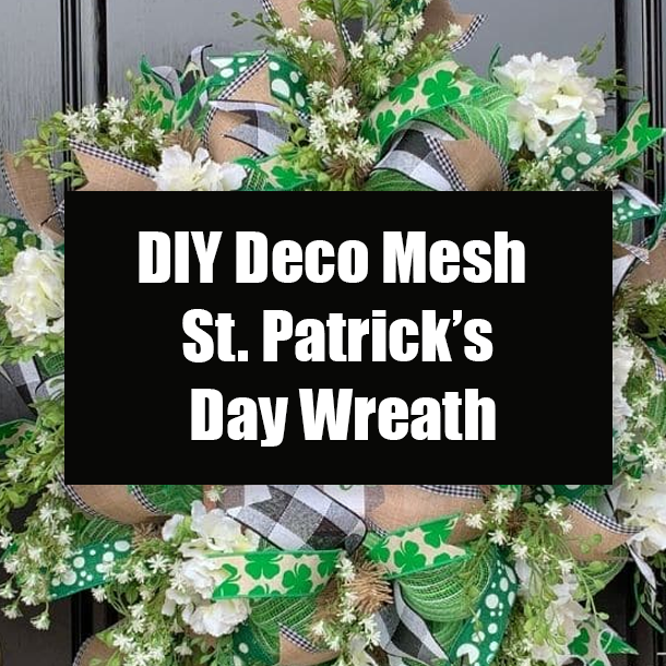 DIY Deco Mesh St. Patrick’s Day Wreath
