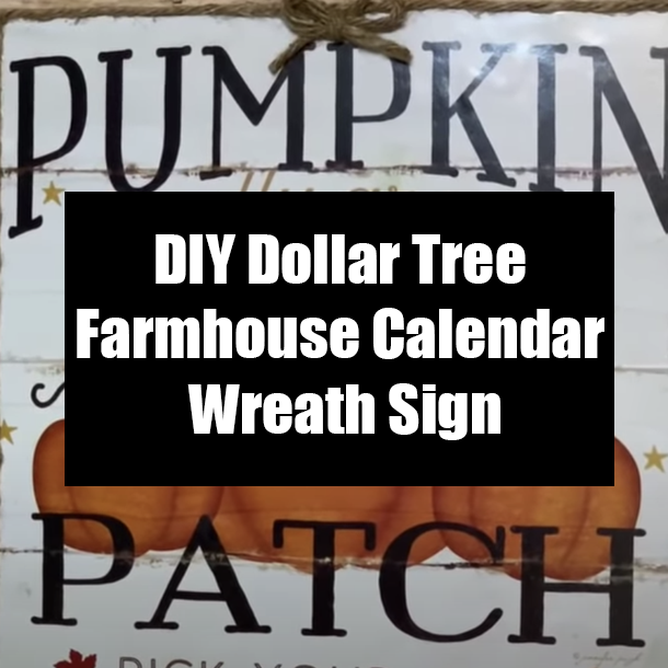 DIY Dollar Tree Farmhouse Calendar Wreath Sign