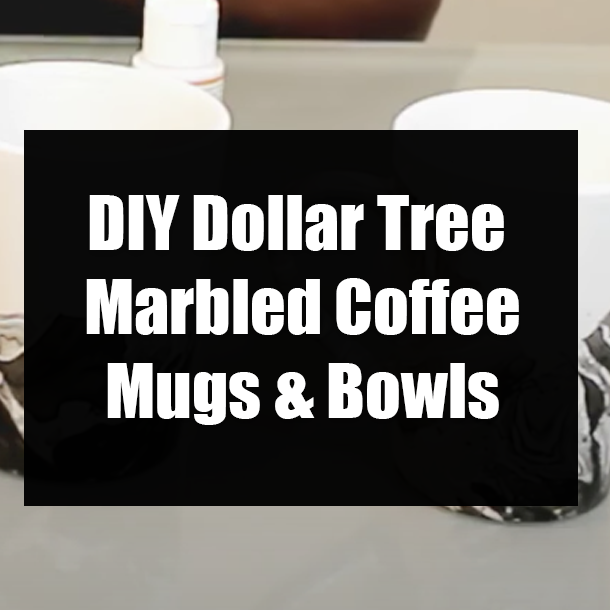 DIY Dollar Tree Marbled Coffee Mugs & Bowls