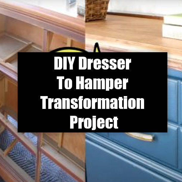 DIY Dresser To Hamper Transformation Project