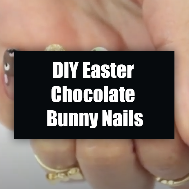 DIY Easter Chocolate Bunny Nails