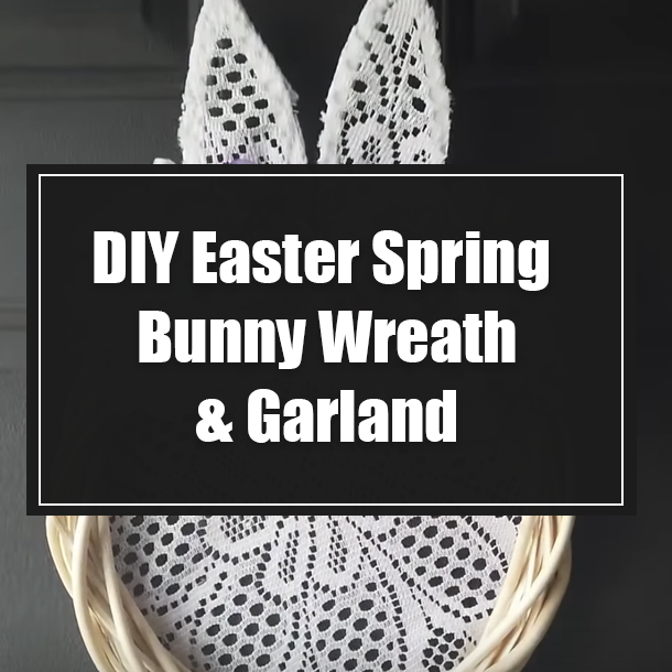 DIY Easter Spring Bunny Wreath & Garland