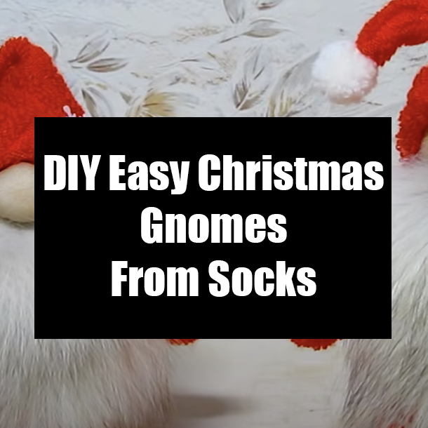 DIY Easy Christmas Gnomes From Socks
