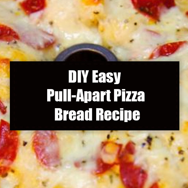 DIY Easy Pull-Apart Pizza Bread Recipe