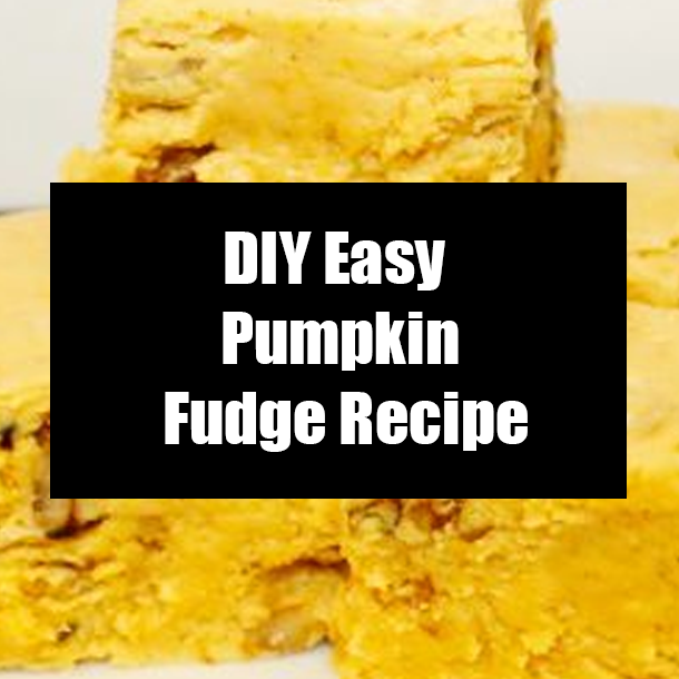DIY Easy Pumpkin Fudge Recipe