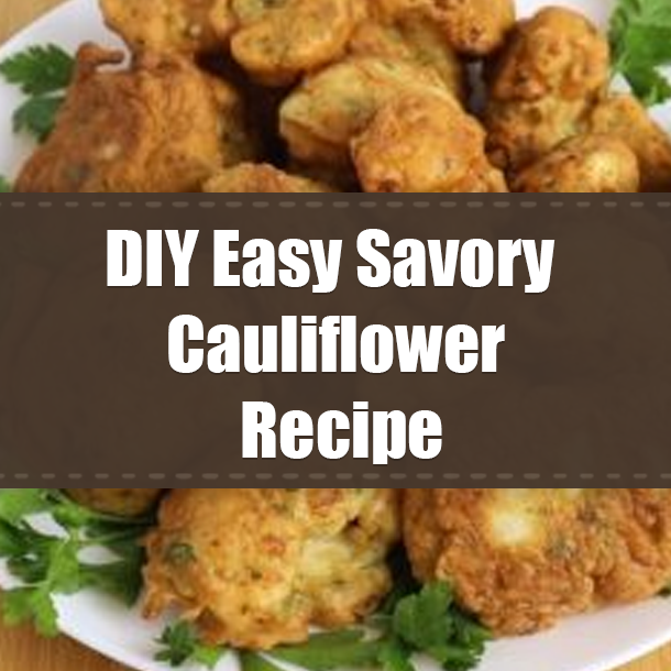 DIY Easy Savory Cauliflower Recipe