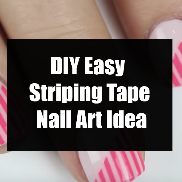 DIY Easy Striping Tape Nail Art Idea