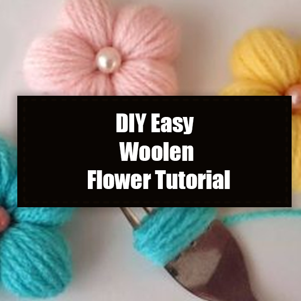 DIY Easy Woolen Flower Tutorial