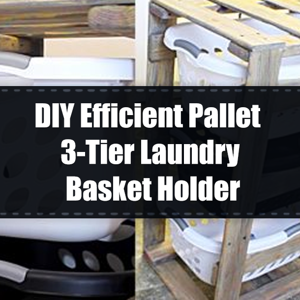 DIY Efficient Pallet 3-Tier Laundry Basket Holder
