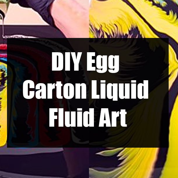 DIY Egg Carton Liquid Fluid Art
