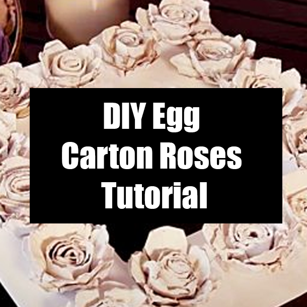 DIY Egg Carton Roses Tutorial