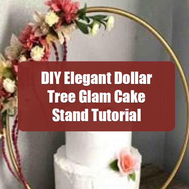 DIY Elegant Dollar Tree Glam Cake Stand Tutorial