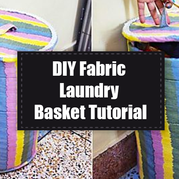 DIY Fabric Laundry Basket Tutorial