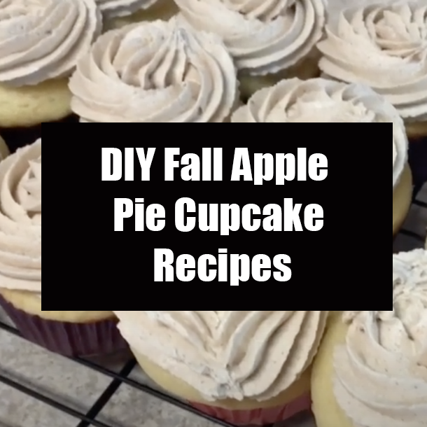 DIY Fall Apple Pie Cupcake Recipes