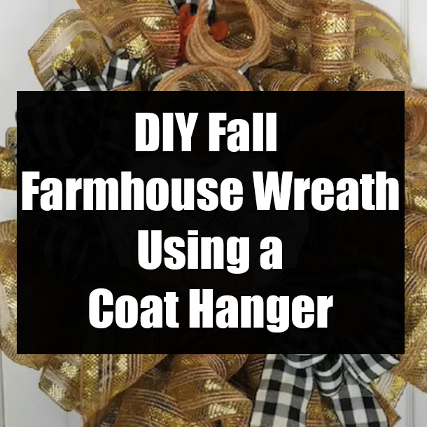 DIY Fall Farmhouse Wreath Using a Coat Hanger