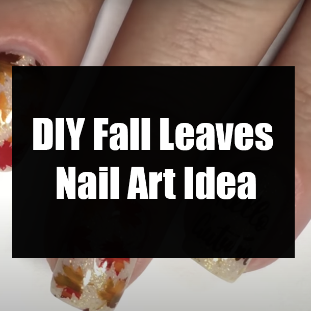 DIY Fall Leaves Nail Art Idea