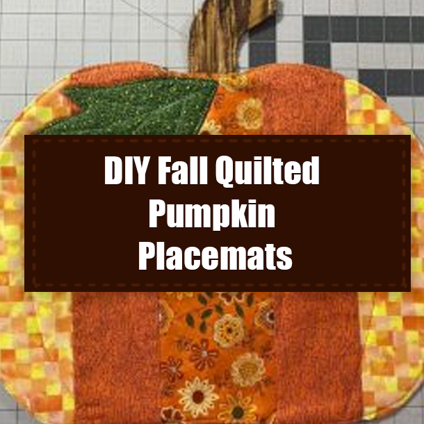 DIY Fall Quilted Pumpkin Placemats