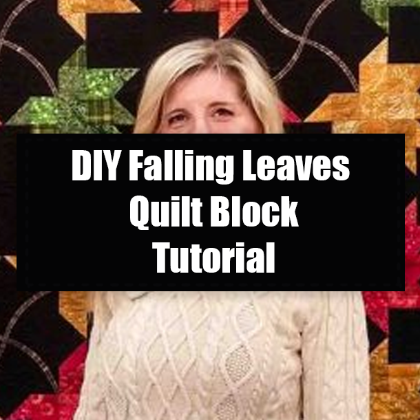 DIY Falling Leaves Quilt Block Tutorial