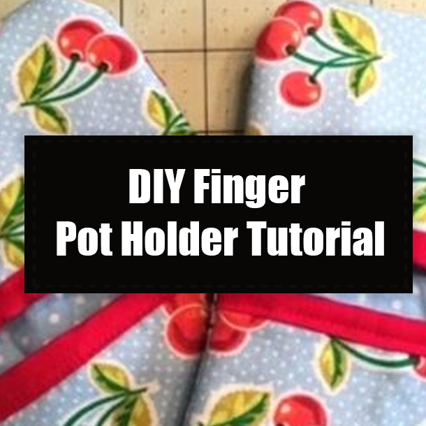 DIY Finger Pot Holder Tutorial