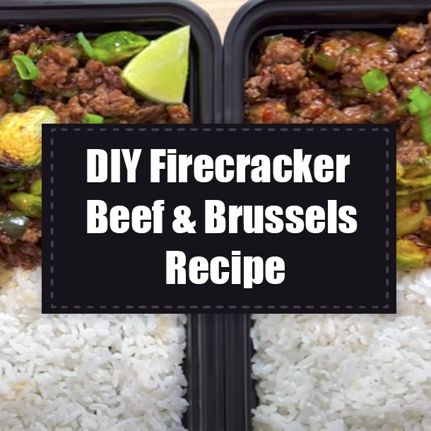 DIY Firecracker Beef & Brussels Recipe