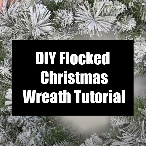 DIY Flocked Christmas Wreath Tutorial