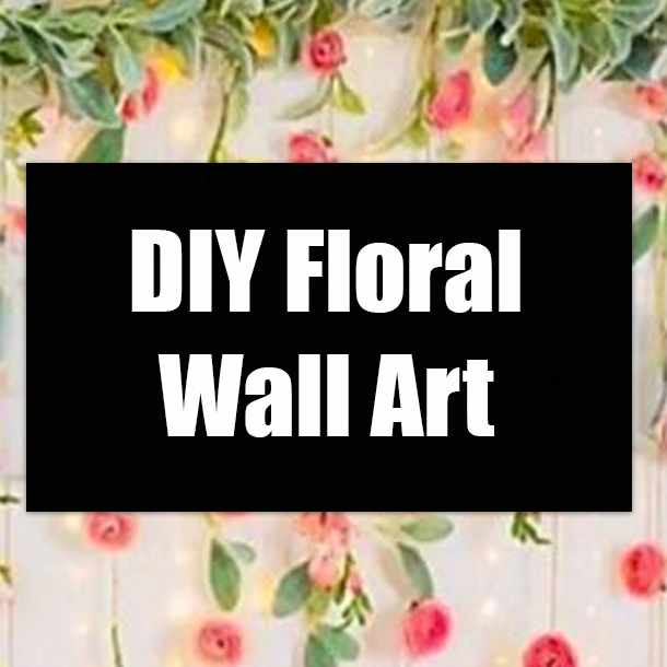 DIY Floral Wall Art