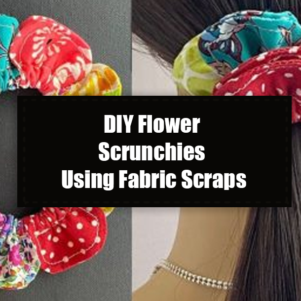 DIY Flower Scrunchies Using Fabric Scraps