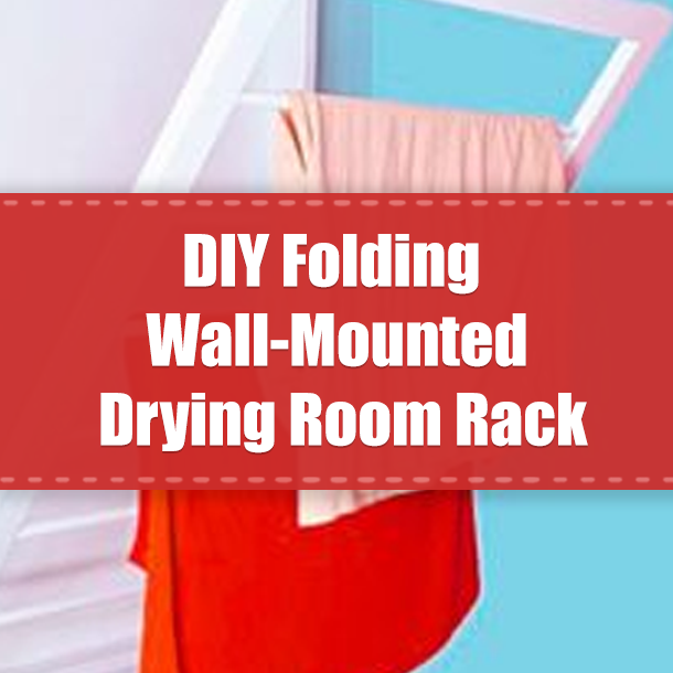 DIY Folding Wall-Mounted Drying Room Rack