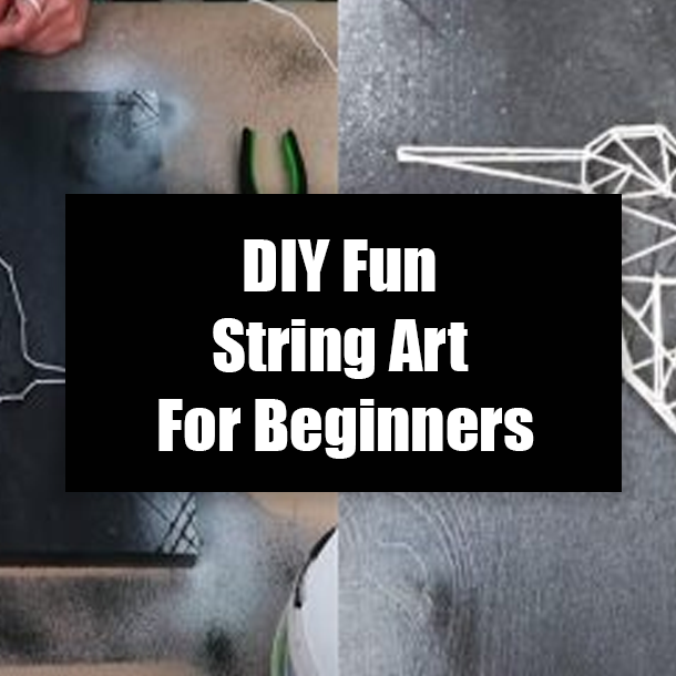 DIY Fun String Art For Beginners